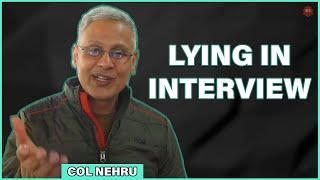 Can We LIE in Interview If We Are Confident About It | Doubt Clearance Session | Col Nehru