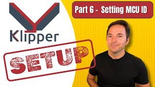 How To Find And Use Your MCU ID - Klipper 3D Printer Series Part 6