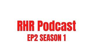 RHR Podcast Ep2 Season 1 (Interview feat  Asundersage, Blamefull and Unnecessary Rants)