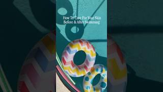 Pre and Post Swimming Skincare Tips | Do's & Don'ts Of Skincare For Swimmers | @BebeautifulIn#shorts