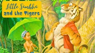  Little Sambha and the Tigers—Kids Book Short Fable Read Aloud