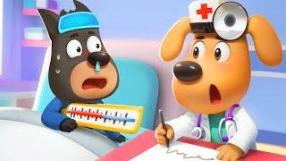 Listen to Doctor When You Get Sick | Good Habits | Cartoons for Kids | Sheriff Labrador