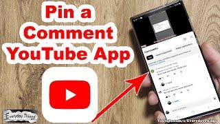 How to Easily Pin a Comment on the YouTube Android App