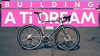 Building The ONLY Bike I Need? The BOSSI STRADA SS Titanium Dream