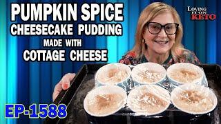 KETO PUMPKIN SPICE CHEESECAKE PUDDING MADE WITH COTTAGE CHEESE #ketodiet #ketocottagecheeserecipe