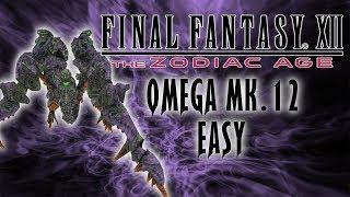 FF12: Omega Mk.12 easy guide