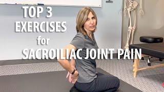 Top 3 Exercises for Sacroiliac Joint Pain by Irvine Chiropractor