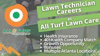 *Now Hiring* Atlanta Lawn Care Technicians | Join Our Team! | All Turf Lawn Care