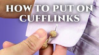 How To Wear & Put On Cufflinks