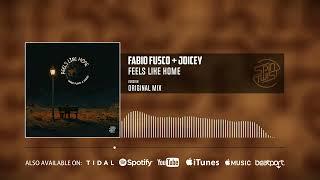 Fabio Fusco, Joicey - Feels Like Home (Official Audio)