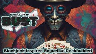 Unique & Fun Blackjack Style Roguelike Deckbuilder by a Solo Dev! | Check it Out | Memories of BUST