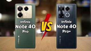 Infinix Note 40 Pro vs Infinix Note 40 Pro Plus