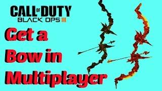 How to get a Bow in Multiplayer Black ops 3 fast and easy