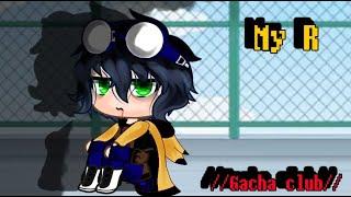 //Клип:- My R{На русском}//{Gacha club}//Егор-Линч//!! Перезалив!!