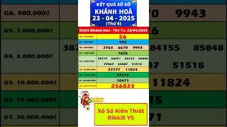 Xổ số Khánh Hòa ngày 23 tháng 4 | XSKH - KQXSKH - SXKH | Xổ số kiến thiết Khánh Hòa hôm nay #shorts