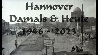 HANNOVER - DAMALS & HEUTE