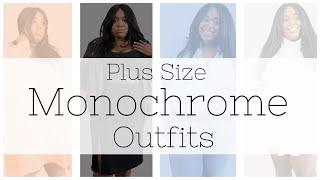 Plus size Monochrome Outfits | Plus Size and Curvy Outfit Ideas