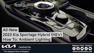 All-New 2023 Kia Sportage Hybrid (HEV) | How To Use Your Ambient Lighting!