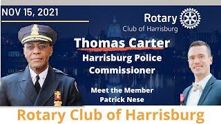 Harrisburg of Rotary Club Presents Police Commissioner  Thomas Carter with Marathon Q&A Session