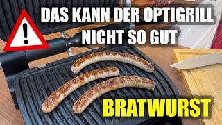 Tefal OptiGrill Kritik - Bratwurst kann er nicht so gut