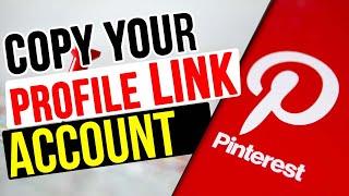 How To Copy Pinterest Profile Link | Tetu Tech.