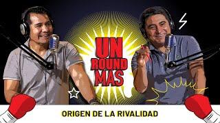 Un Round Más Ep 1: El origen de la rivalidad - Terrible tumbó a Barrera