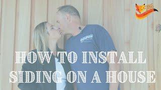 How to Install Siding on a House