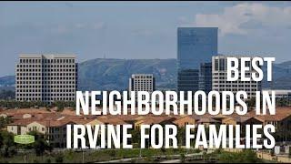 Best Neighborhoods in Irvine for Families