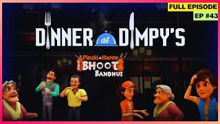 Pinaki and Happy - Bhoot Bandhus | Full Episode | Pinaki का Dinner Drama:️