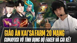 GUMAYUSI VÀ GIÁO ÁN KAISA FARM 20 MẠNG CỰC CHÁY RANK EUW VÔ TÌNH ĐỤNG ĐỘ FAKER VÀ CÁI KẾT