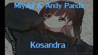 osu! Miyagi & Andy Panda - Kosandra