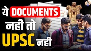 This ONE UPSC Documents Mistake Will DESTROY Your Chances | Don't miss these documents for UPSC |