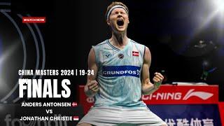 FINAL | Jonatan Christie  Vs Anders Antonsen  | China Masters 2024