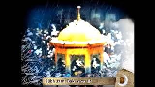 Imsak verlişi-Səhərin nəğməsi-27 Ramazan 2013