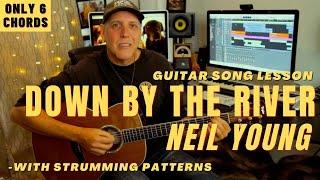 Neil Young Down By The River Acoustic Solo Guitar Song Lesson Tutorial