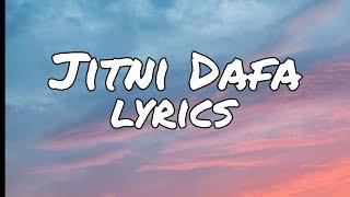 Jitni Dafa ( lyrics)