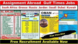 Assignment Abroad Times Jobs In Greece, Russia, Jorden, Iraq, Singapore, South Africa, Dubai, Oman.