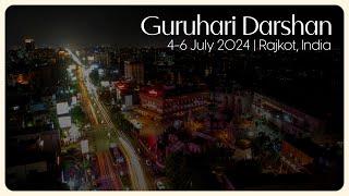 Guruhari Darshan, 4-6 Jul 2024, Rajkot, India