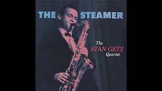 Stan Getz / The Steamer