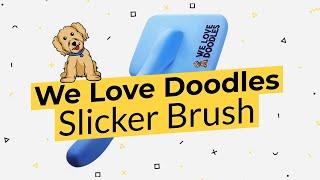 We Love Doodles - Slicker Brush For Dogs 