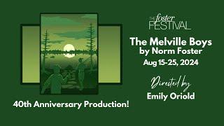 The Melville Boys by Norm Foster - 40th Anniversary Production!