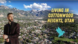 What's it like Living in Cottonwood Heights, Utah?