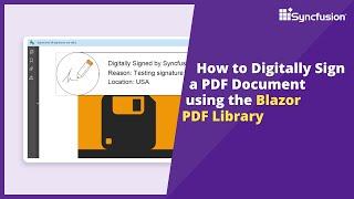 Digitally Sign PDFs in Blazor: The Ultimate Guide with .NET PDF Library