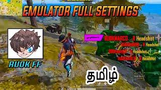 RUOK FF EMULATOR FULL SETTINGS FOR HEADSHOT  / TGP StuDio / தமிழ்