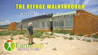 The Refuge #earthship Walkthrough With Michael Reynolds