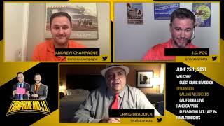 Champagne and J.D. Episode 59 with Guest Craig Braddick