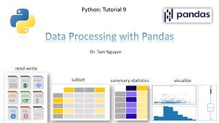 Python Tutorial 9: Data processing (read, write, subset, statistics, plot) with Pandas