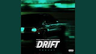 Drift (Sped Up)