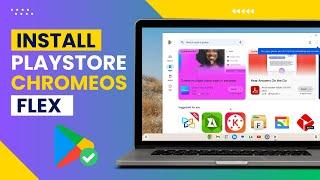 How to Install Google Play Store on ChromeOS Flex