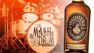 Michter's US1 Toasted Barrel Sour Mash Whiskey: The Mash & Drum EP79